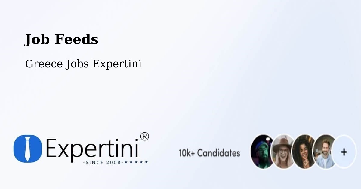 Job Listings Feed – Kálamos - Greece Jobs Expertini