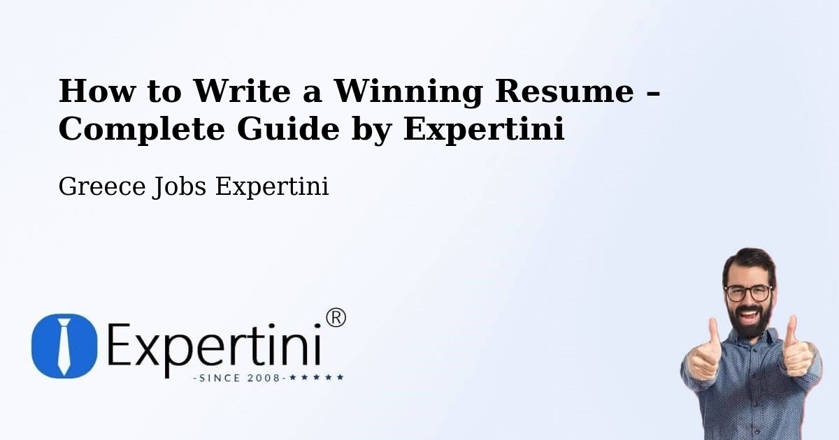 Resume Writing Guide for Job Seekers – Kálamos - Kálamos, Greece Jobs Expertini