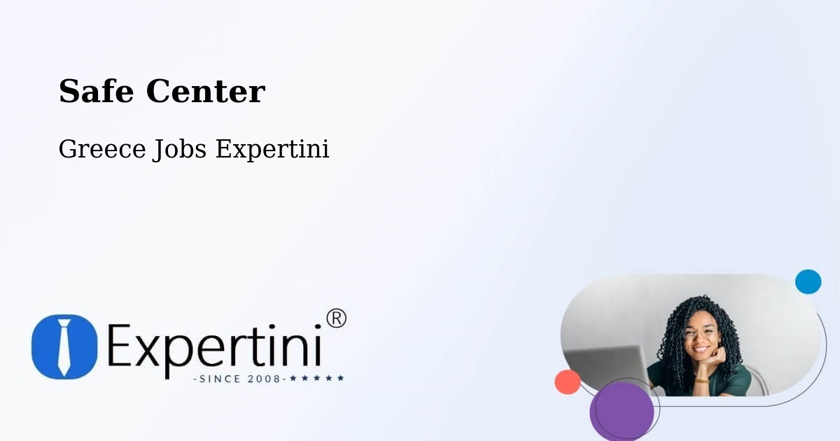 Safety Center – Kálamos - Greece Jobs Expertini
